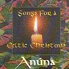 Songs For A Celtic Christmas